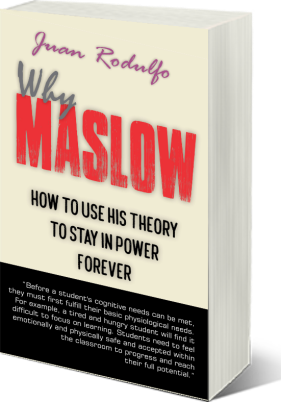 Why Maslow by Juan Rodulfo