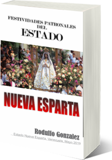 Festividades Patronales de Nueva Esparta por Rodulfo Gonzalez